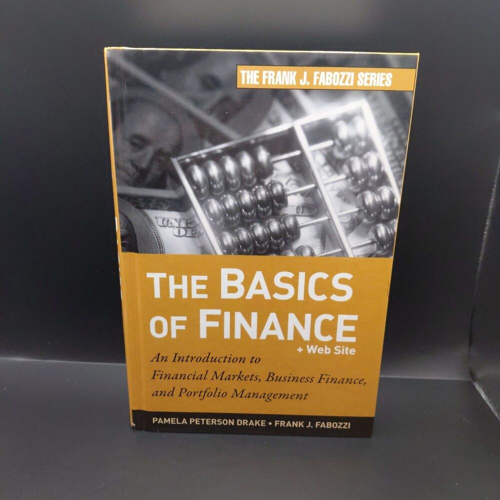 The Basics of Finance: An Introduction to Financial Markets, Business Finance HC